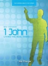 1 John Living the real thing - Youthworks  (2 copies available)